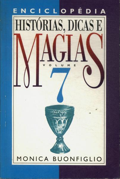 Histórias, Dicas E Magias Vol 7
