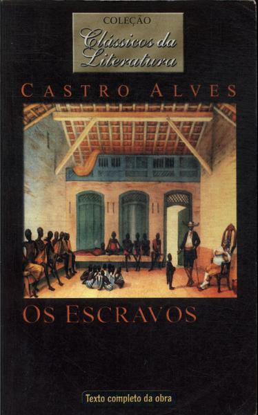 Os Escravos