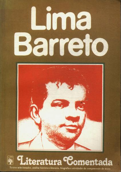 Literatura Comentada: Lima Barreto