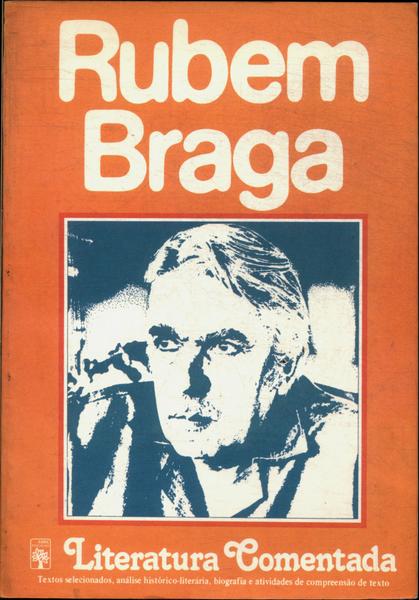 Literatura Comentada: Rubem Braga