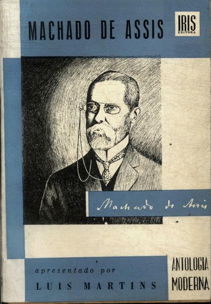 Antologia Moderna: Machado De Assis