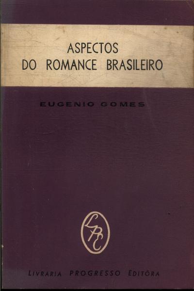 Aspectos Do Romance Brasileiro