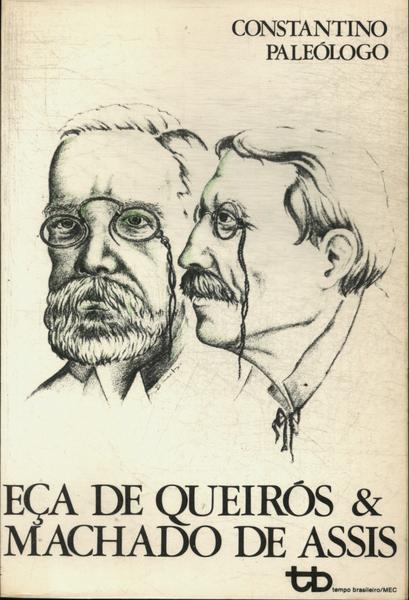 Eça De Queirós E Machado De Assis