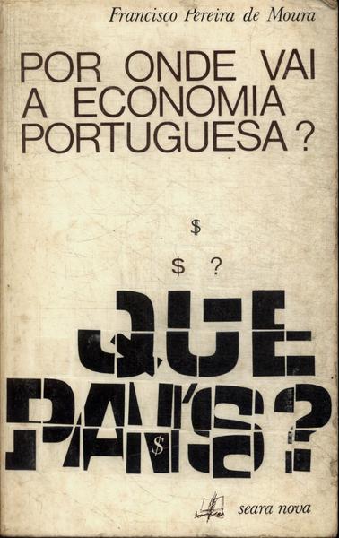Por Onde Vai A Economia Portuguesa?