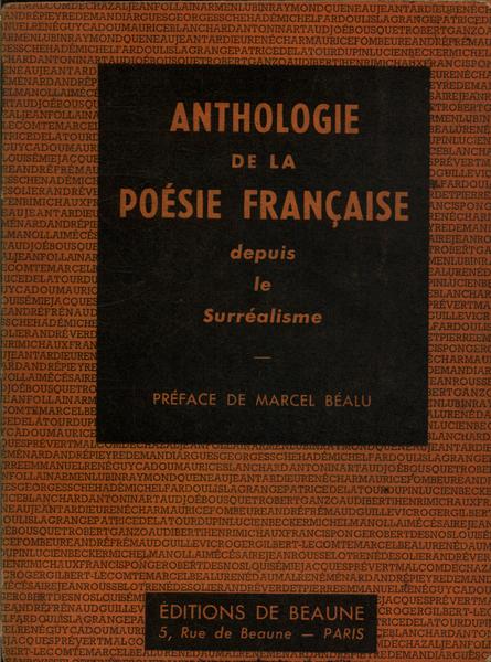 Anthologie De La Poesie Française Depuis Le Surréalisme