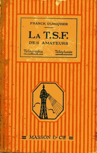 La T. S. F. des Amateurs