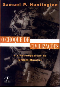 O Choque De Civilizações