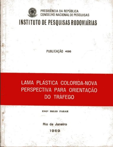 Lama Plástica Colorida - Nova Perspectiva para Orientação do Tráfego