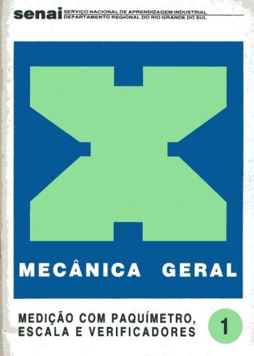 Mecânica Geral (Volume 1)