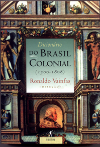 Dicionário do Brasil Colonial (1500-1808)