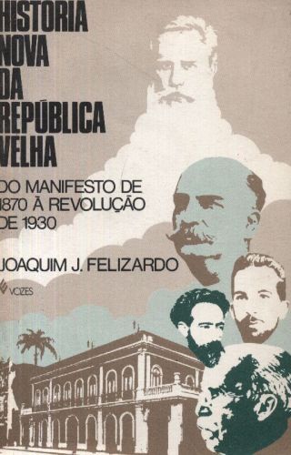 História Nova da República Velha