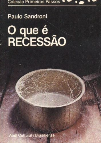 O Que é Recessão