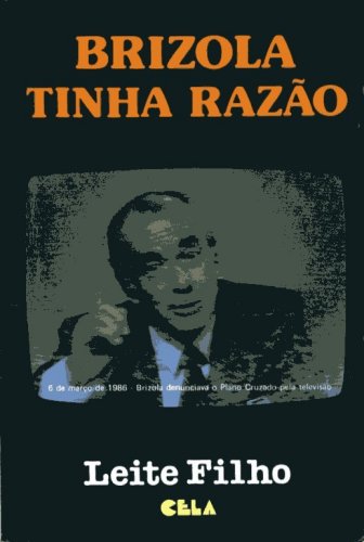 Brizola Tinha Razão - Autografado