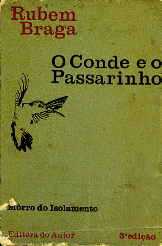 O Conde e o Passarinho - Morro do Isolamento