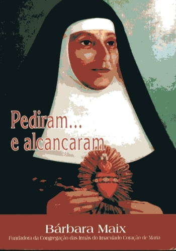 Pediram... e Alcançaram