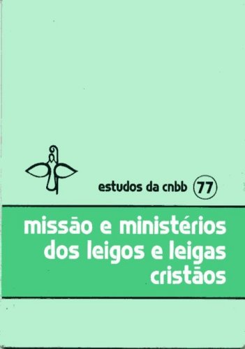Missão e Ministérios dos Leigos e Leigas Cristãos