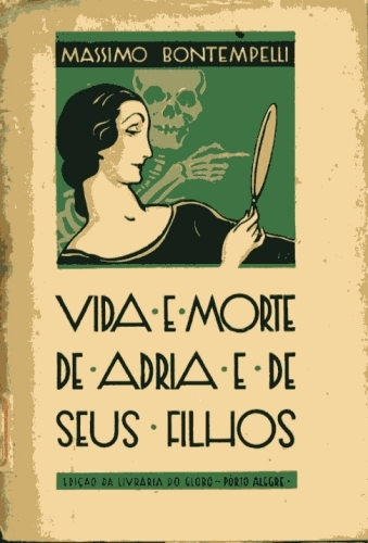 Vida e Morte de Adria e de seus Filhos