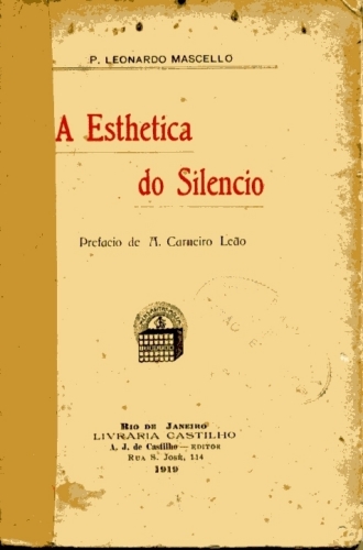 A Esthetica do Silencio