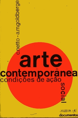 Arte Contemporânea: Condições de Ação Social