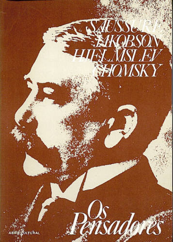 Saussure, Jakobson, Hjelmsley, Chomsky