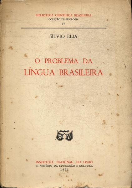 O Problema Da Língua Brasileira