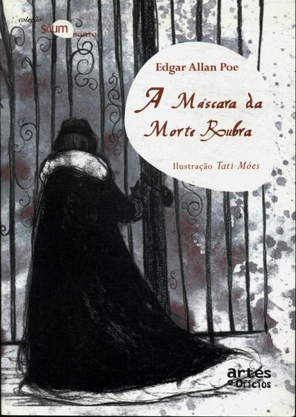 A máscara da morte rubra by Edgar Allan Poe