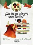 ¿quién Se Atreve Con Torito?