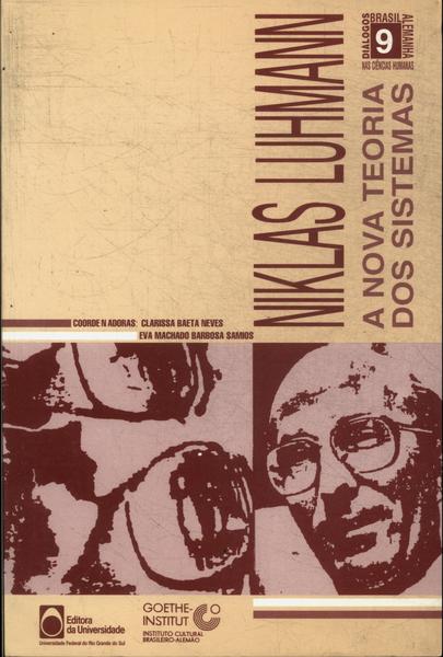Niklas Luhmann: A Nova Teoria Dos Sistemas