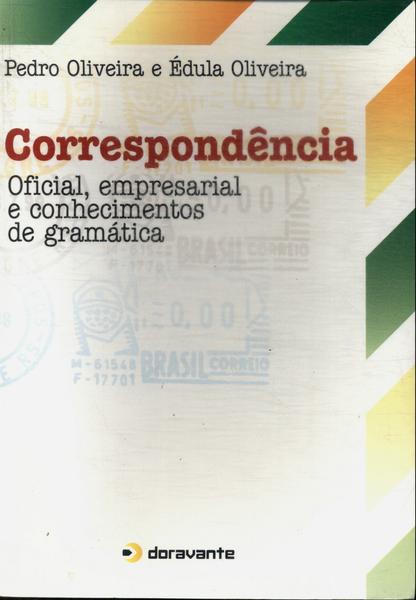 Correspondência: Oficial, Empresarial E Conhecimentos De Gramática (2005)