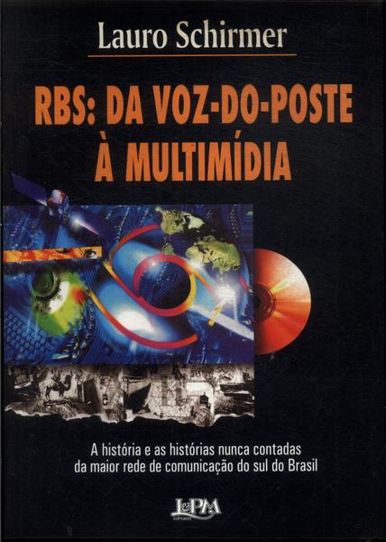 Rbs: Da Voz-do-poste À Multimídia