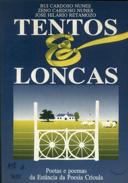 Tentos E Loncas