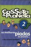 As Melhores Piadas Do Planeta... E Da Casseta Também!