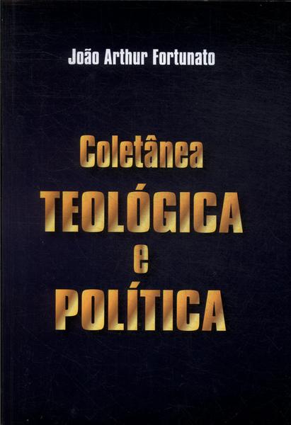 Coletânea Teológica E Política