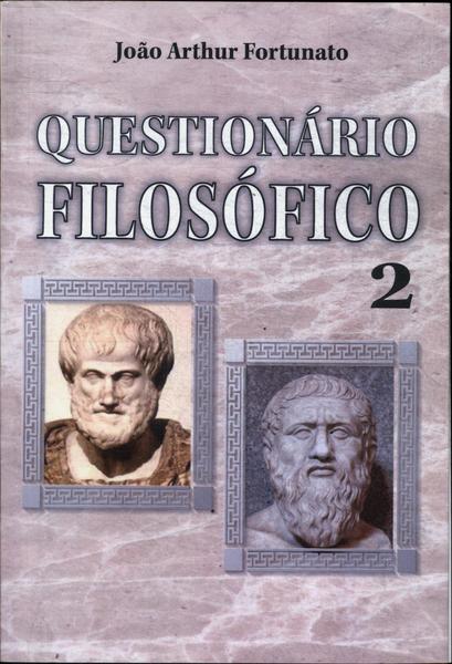 Questionário Filosófico Vol 2