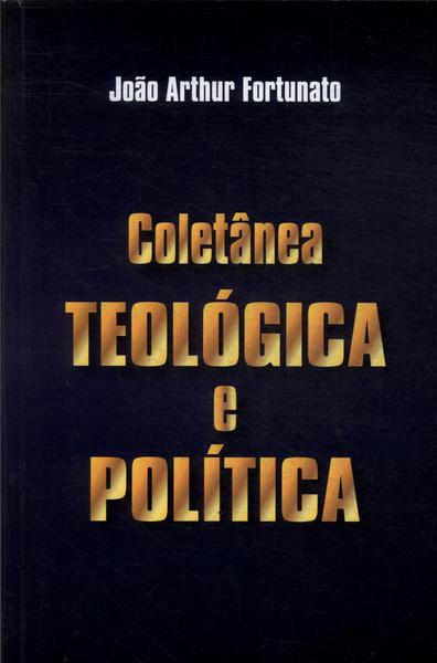 Coletânea Teológica E Política