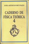 Caderno De Física Teórica Vol 4