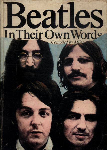 Beatles In Their Own Words