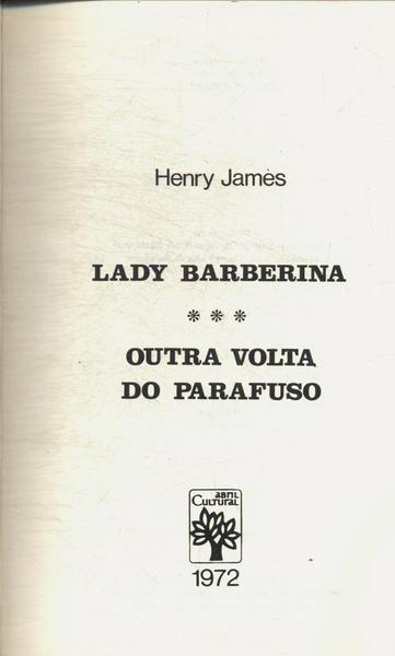 Lady Barberina - A Outra Volta Do Parafuso