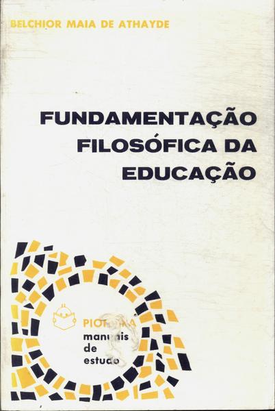 Fundamentação Filosófica Da Educação