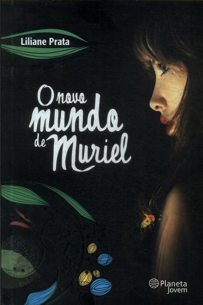 O Novo Mundo De Muriel