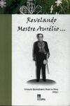 Revelando Mestre Aurélio