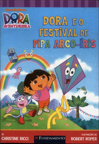 Dora E O Festival De Pipa Arco-iris