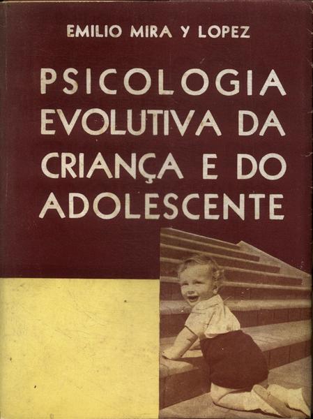 Psicologia Evolutiva Da Criança E Do Adolescente