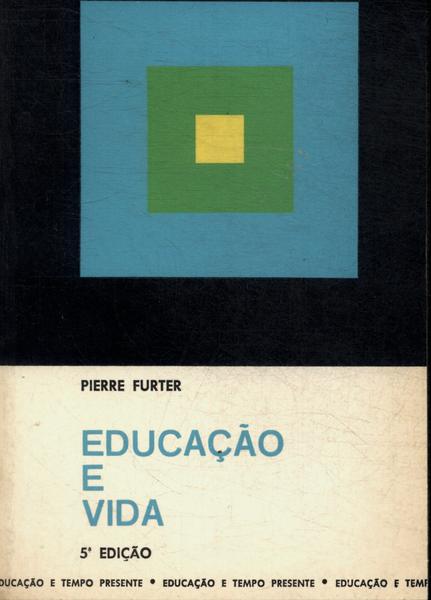 Educação E Vida