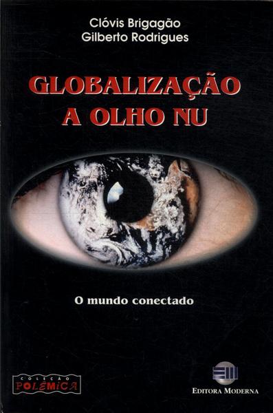 Globalização A Olho Nu