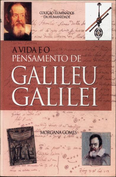 A Vida E O Pensamento De Galileu Galilei