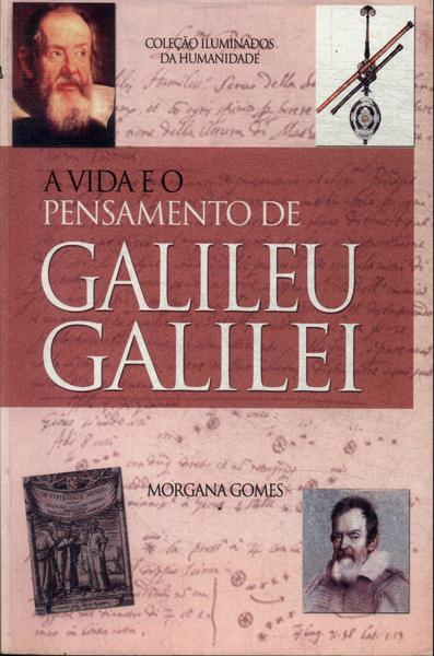 A Vida E O Pensamento De Galileu Galilei