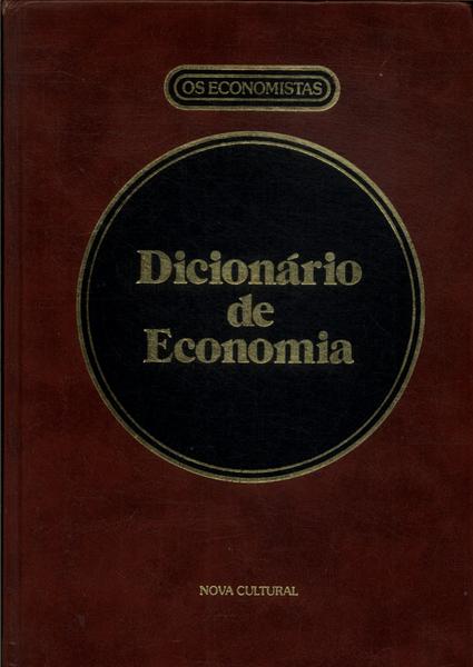 Os Economistas: Dicionário De Economia