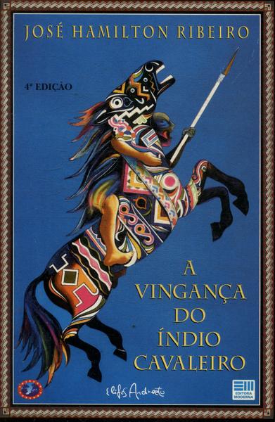 A Vingança Do Indio Cavaleiro