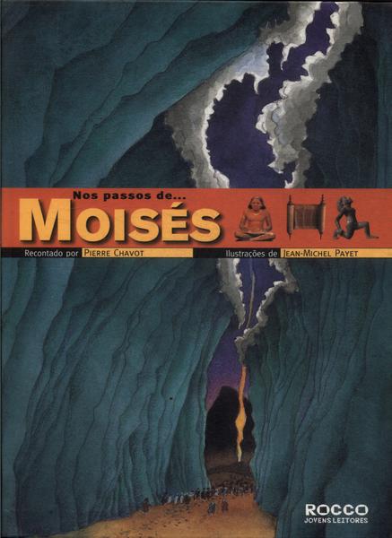 Nos Passos De... Moisés